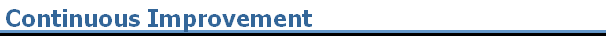 Continuous Improvement
