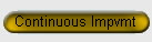 Continuous Impvmt